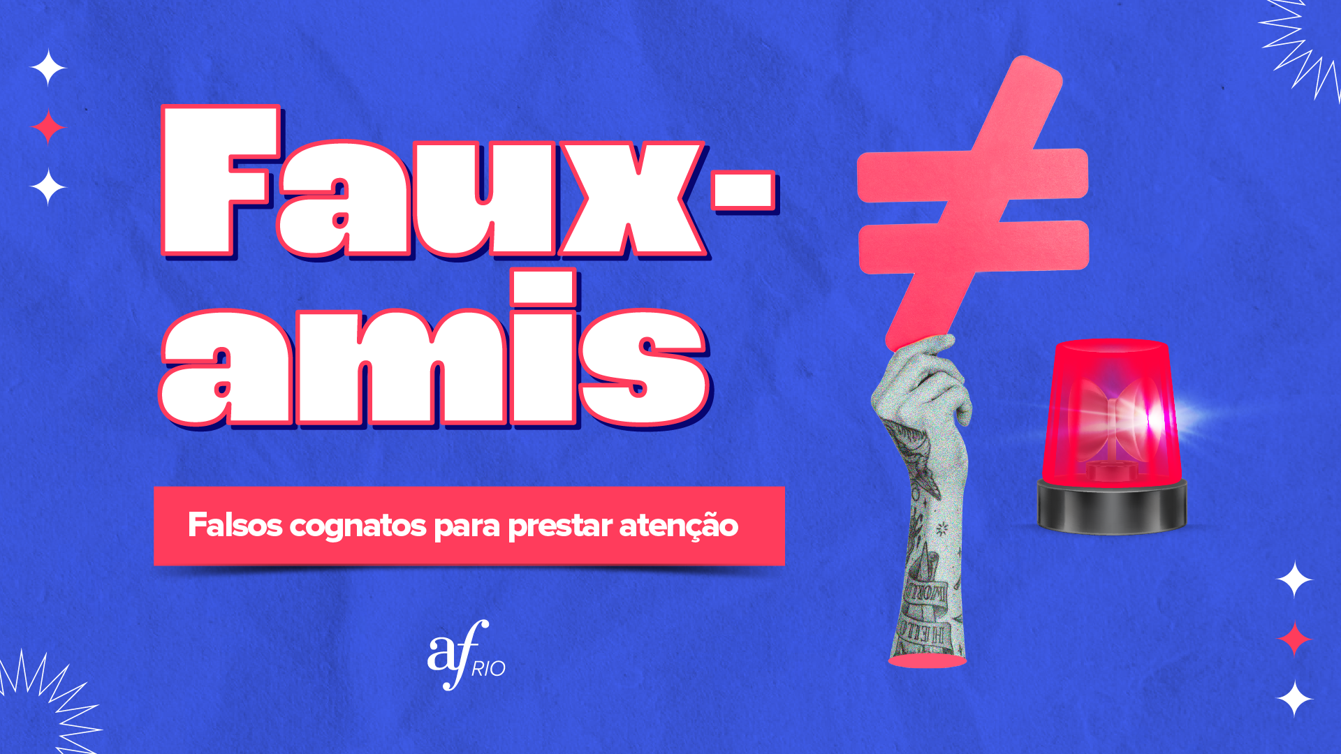 Faux-amis – Falsos cognatos francês / português